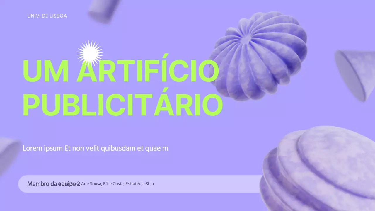 Utilizar elementos 3D num fundo lilás para criar uma sensação de espaço e informar a estratégia de publicidade