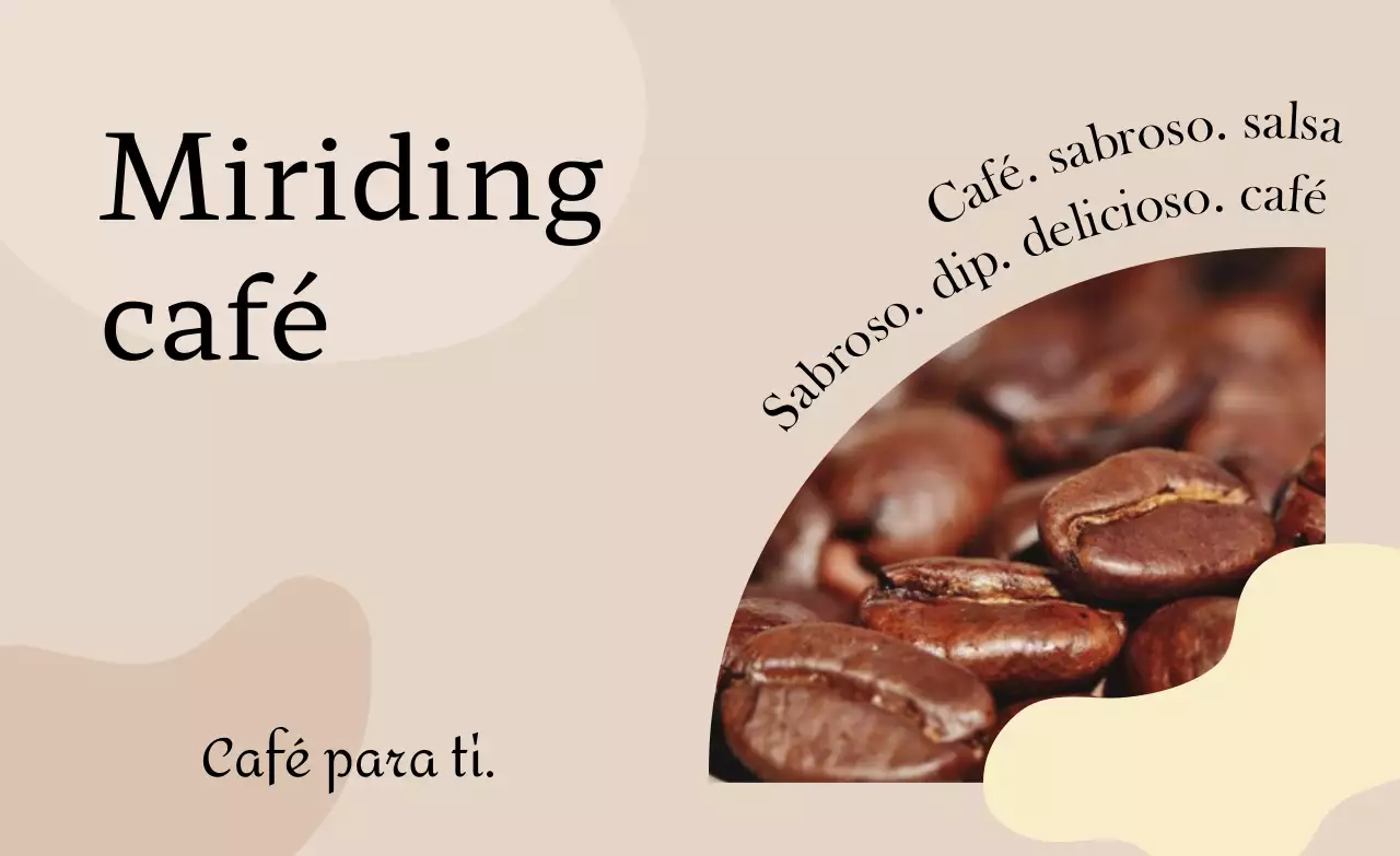 Promocione su cafetería con texto en marrón y una ilustración fotográfica de granos de café.