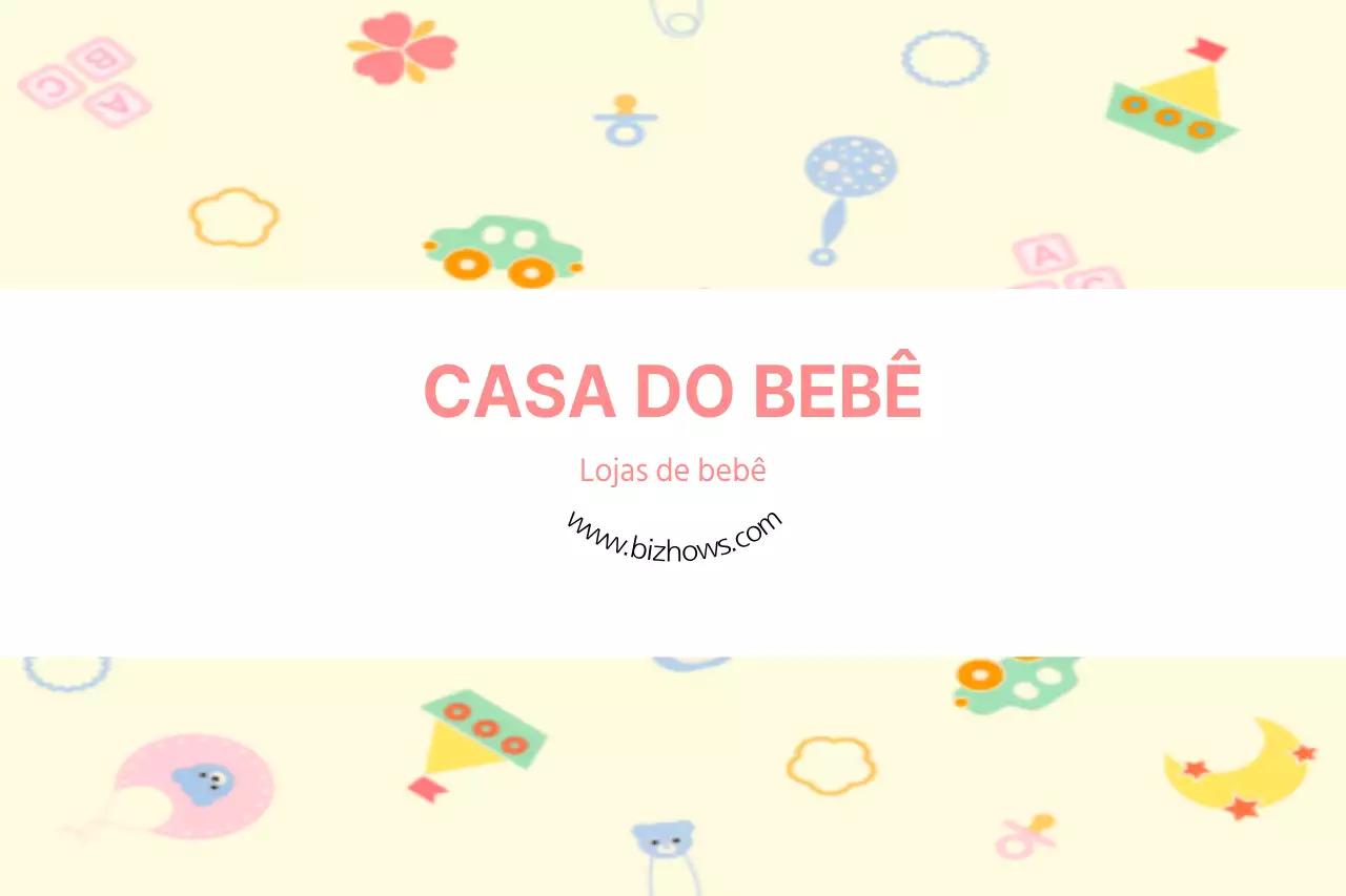 CASA DO BEBÉ
