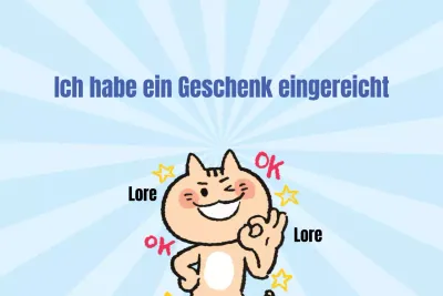 Ich habe ein Geschenk eingereicht