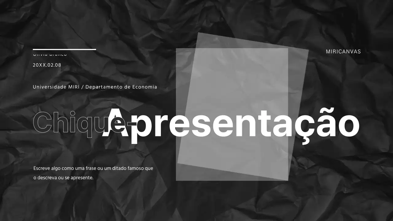 Uma apresentação chique
