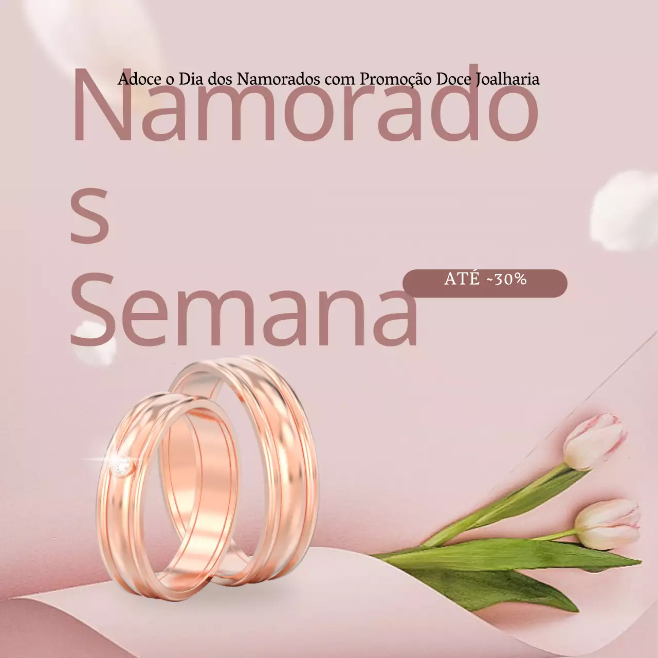 Joalharia Pastel Rosa Evento do Dia dos Namorados Quadrado de redes sociais