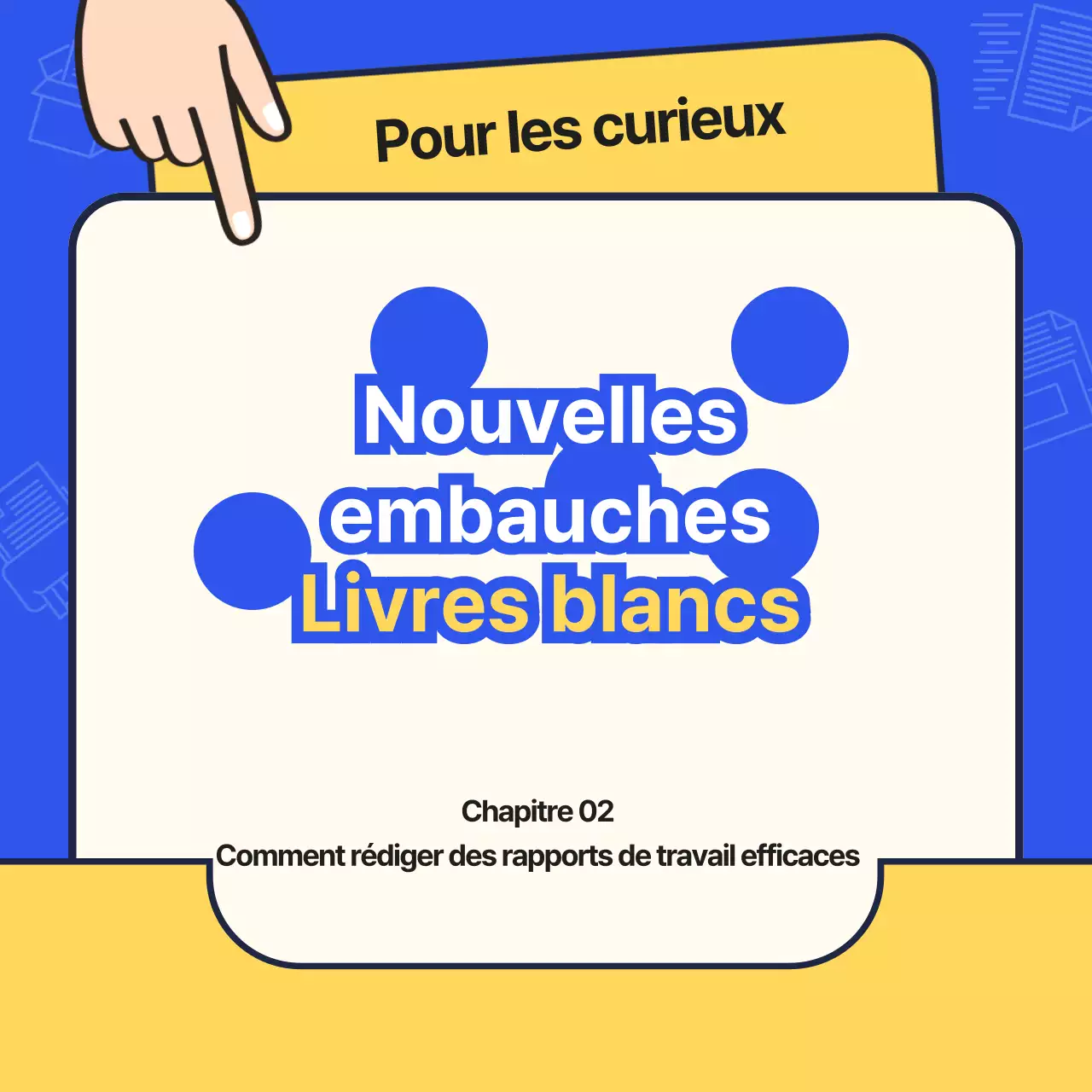 Un kit d'intégration des nouveaux employés simple, bleu et jaune