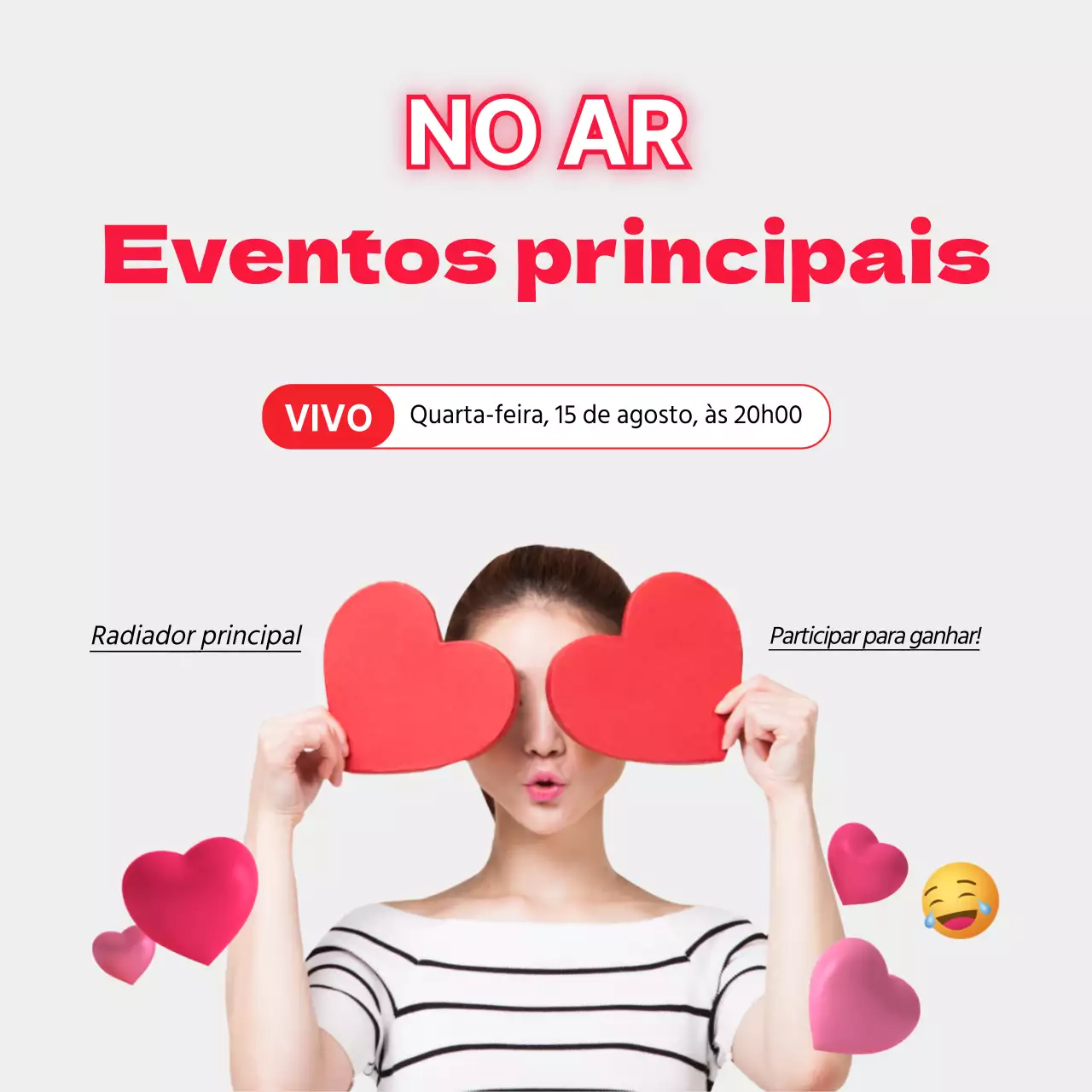 Transmissão ao vivo do evento principal ON AIRPré-visualização SorteioPrémio Emoji de coração