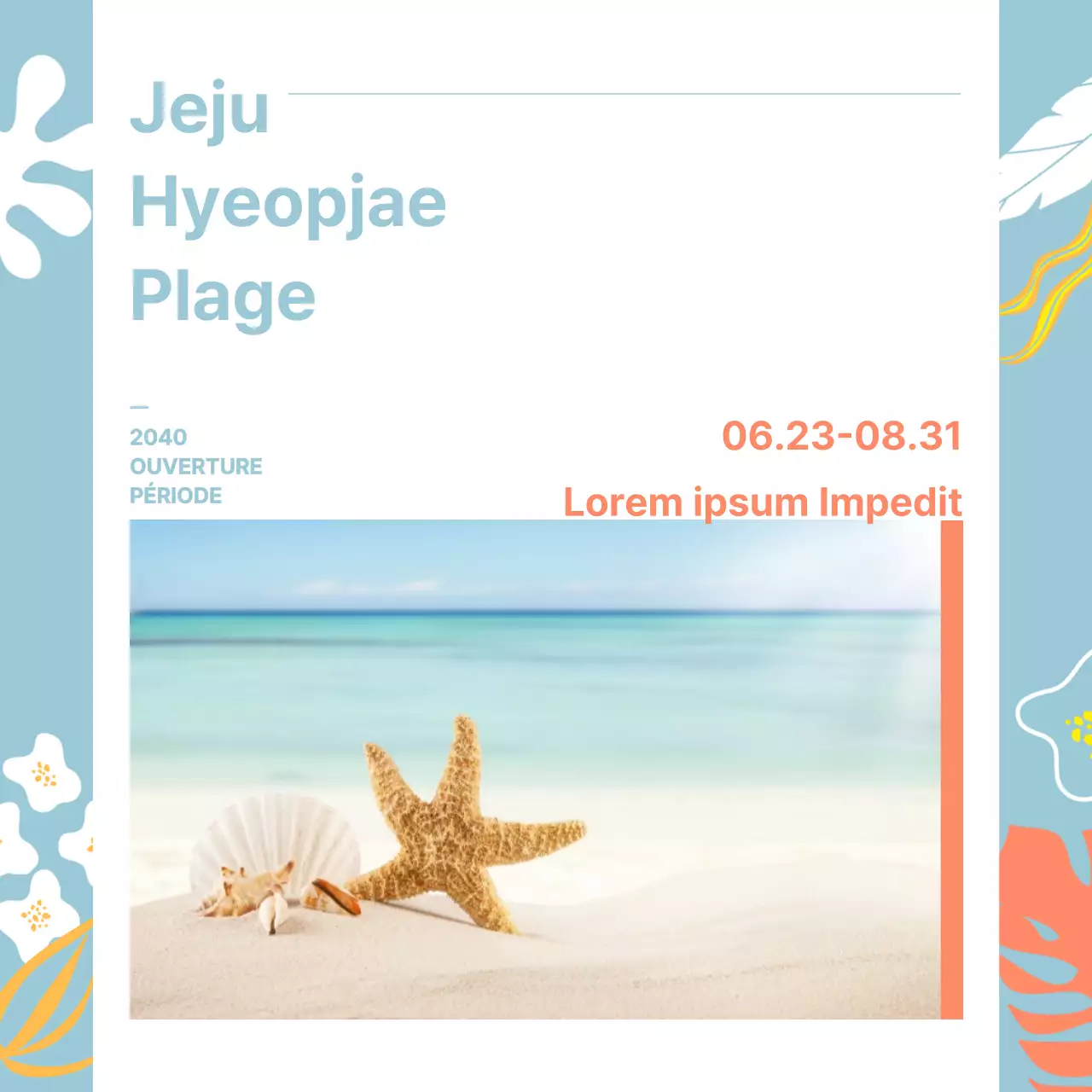 Heures d'ouverture de la plage