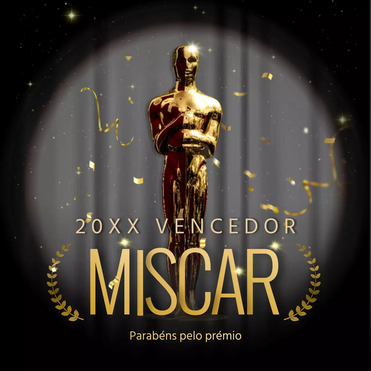 Parabéns pelo Óscar em preto e dourado.