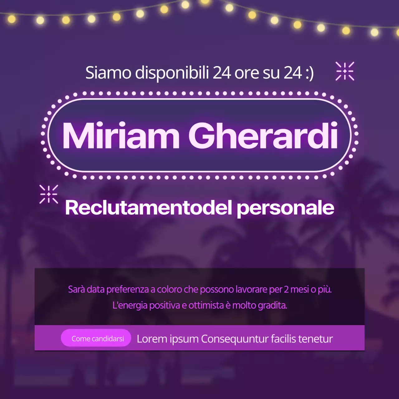 La pensione al neon viola cerca personale