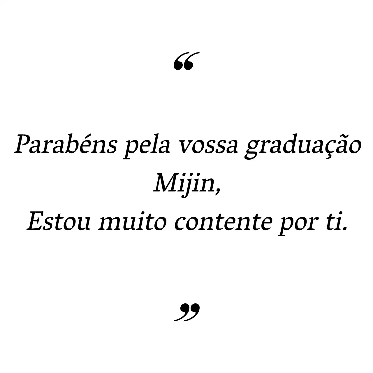 Mensagem de formatura numa moldura de citação simples