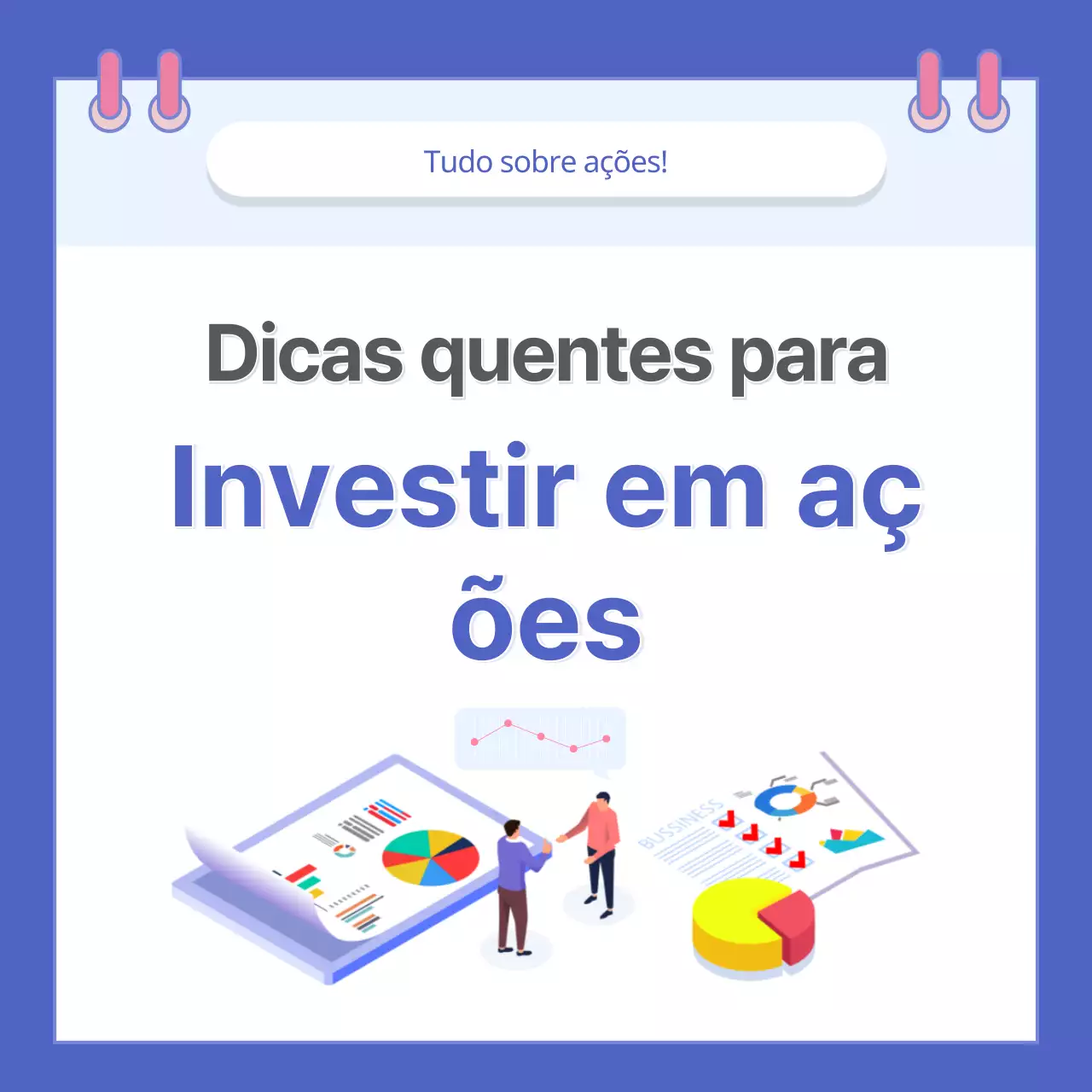 Investir em acçõesDicas para ter sucesso Investir em acções Lembre-se disto Cartão Notícias Informações Questões