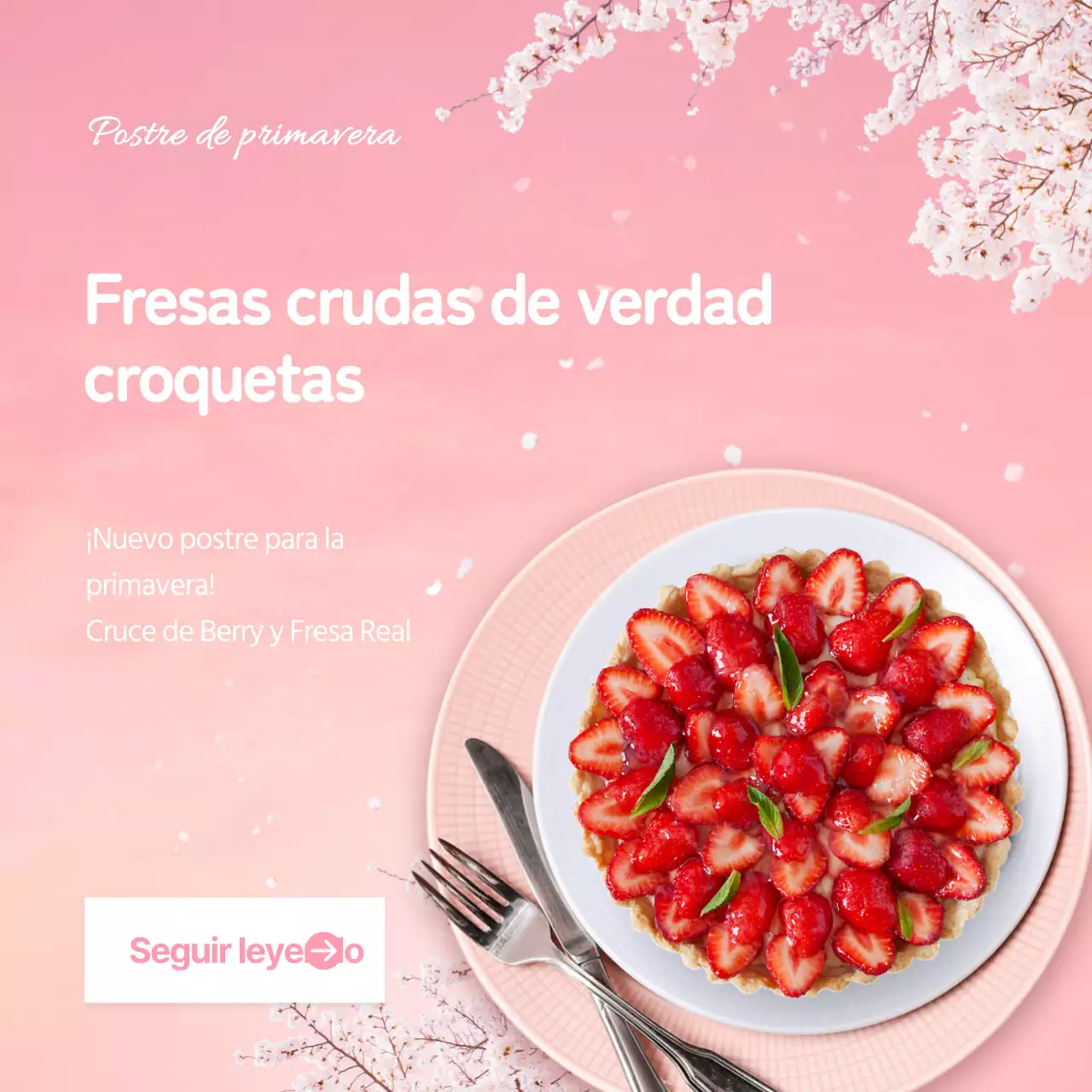 Un postre primaveral de fresas en rosa y blanco para un look limpio y fresco