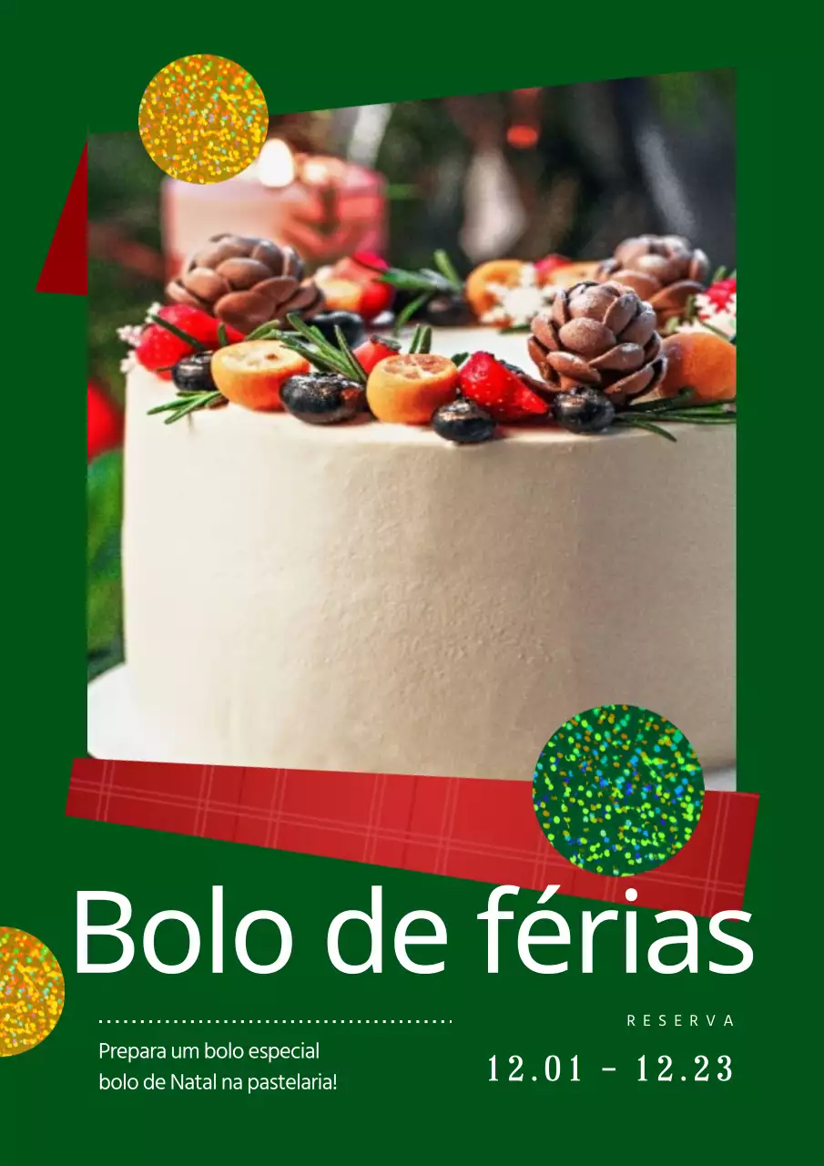 Reserve um bolo verde e vermelho para o feriado