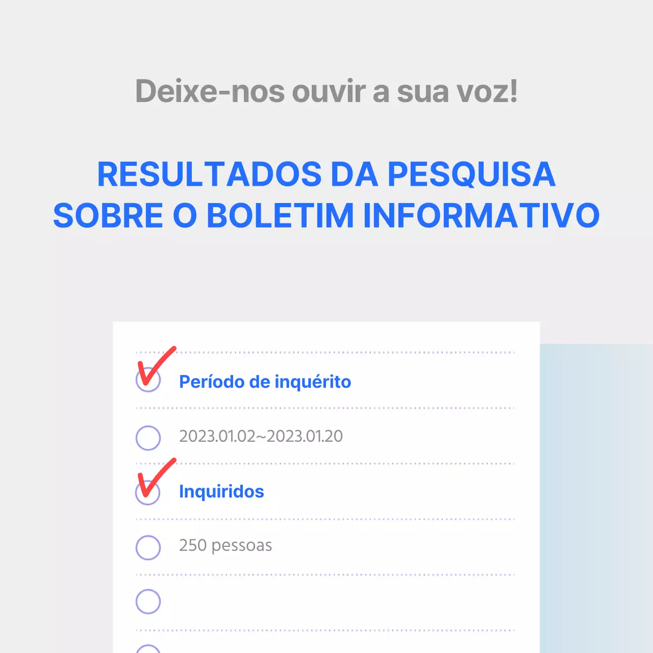Relatório do inquérito de satisfação com destaque para o gráfico azul claro
