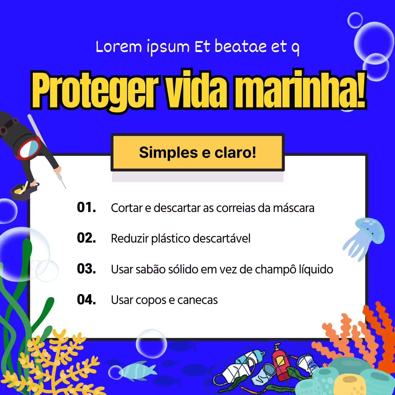 A campanha Azul e Amarelo para proteger a vida marinha