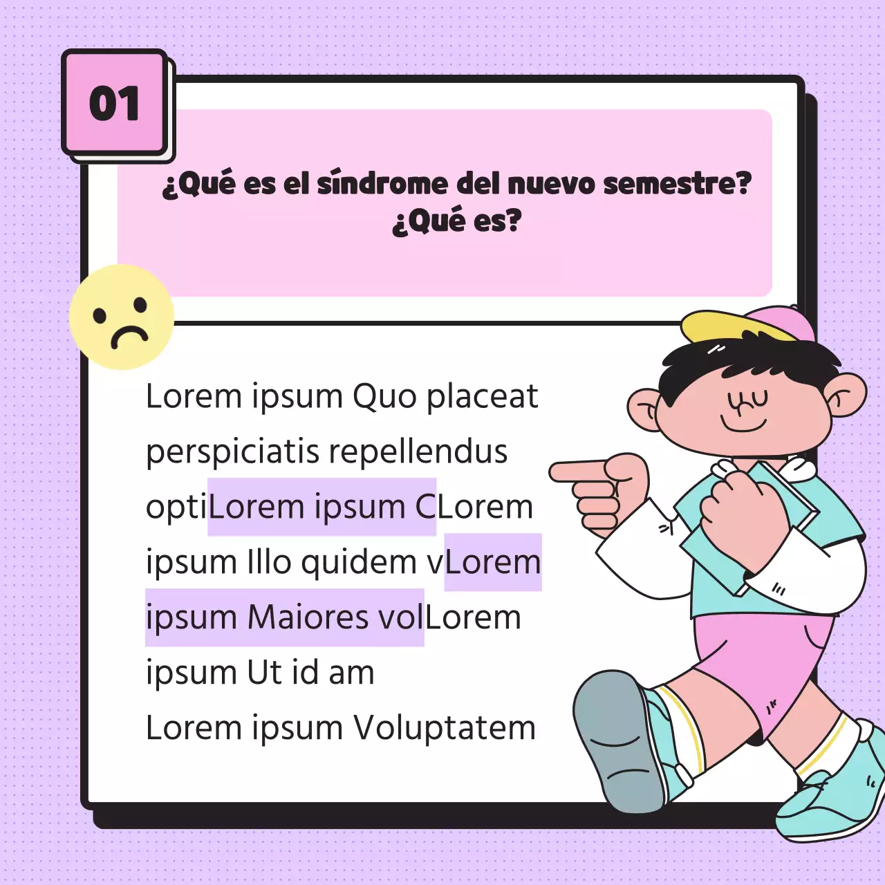 Informar sobre el síndrome del nuevo semestre con sencillas ilustraciones en tonos pastel y emoticonos.