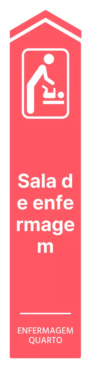 Indicações simples e claras, em forma de seta, para a sala de enfermagem, em rosa vivo e branco