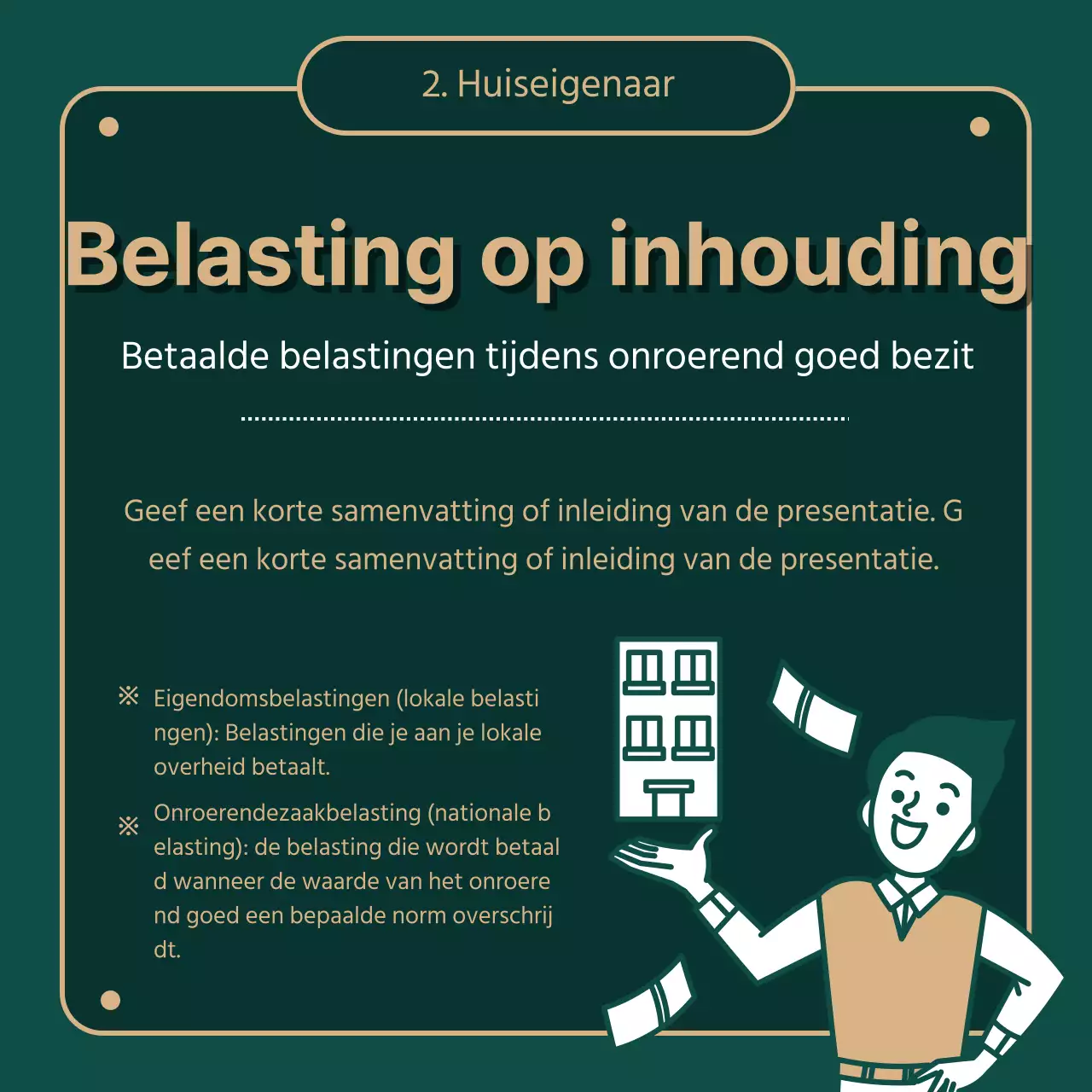 Geeft informatie over onroerendgoedbelasting met groene (donkere) en gouden illustraties