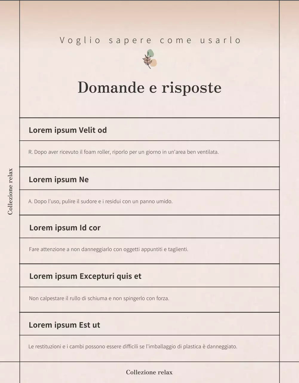 Per saperne di più su questa macchina per esercizi con foam roller, di colore verde chiaro e arancione, tranquillizzante e rassicurante