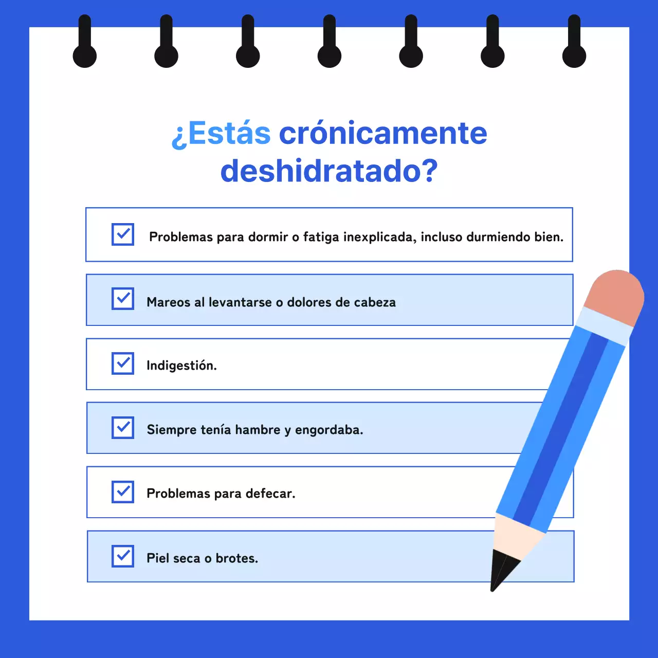 Información sobre la deshidratación crónica en formato de cuaderno con simpáticas y sencillas ilustraciones en azul y azul claro.