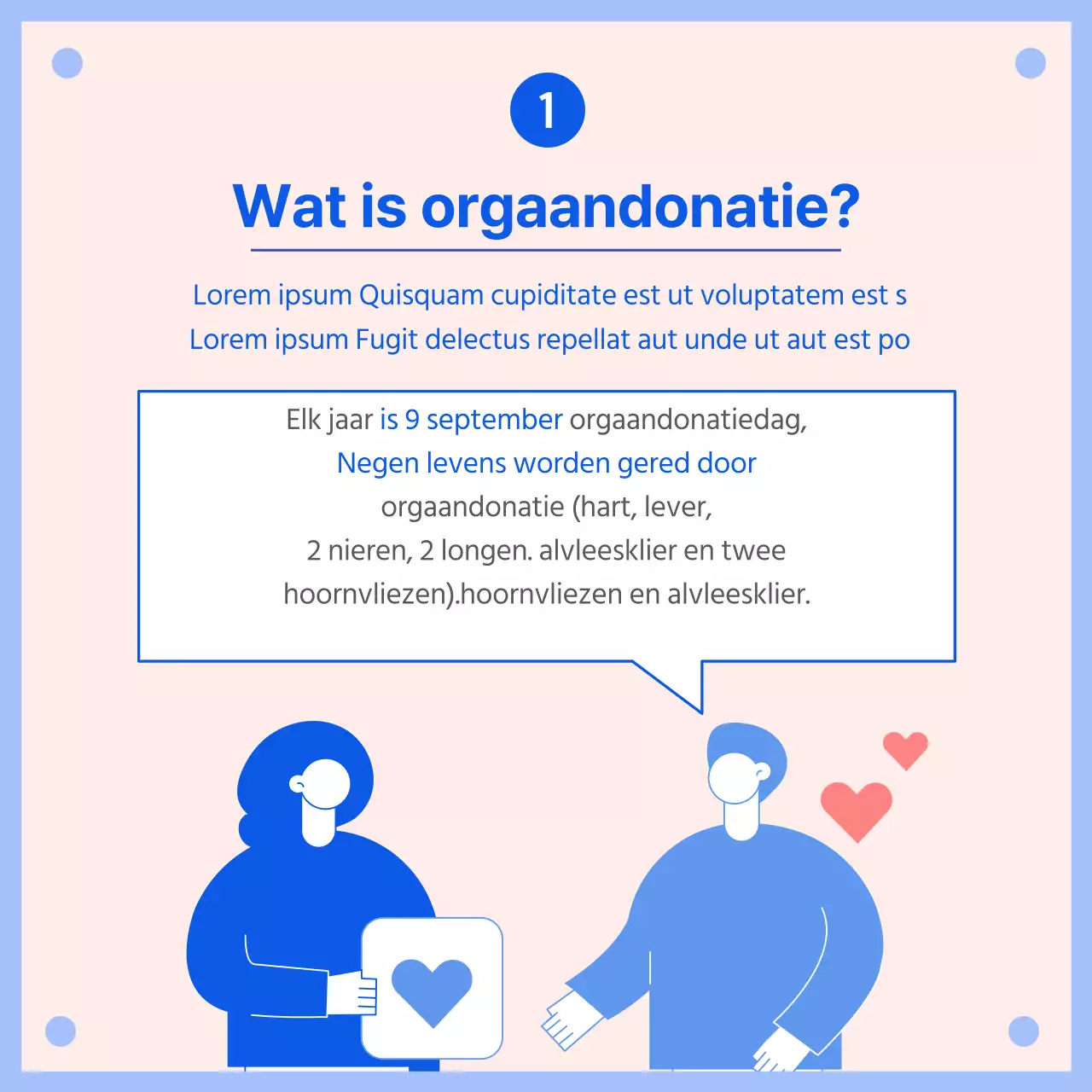 Dag van de Orgaandonatie Campagne Orgaandonatie, het prachtige geschenk van een tweede leven.