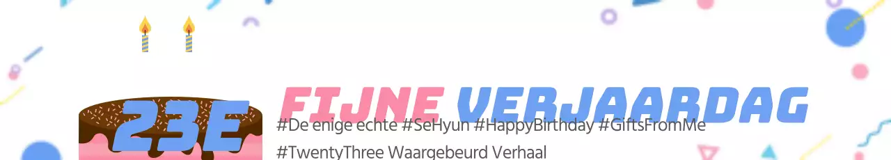 Slechts één verjaardag