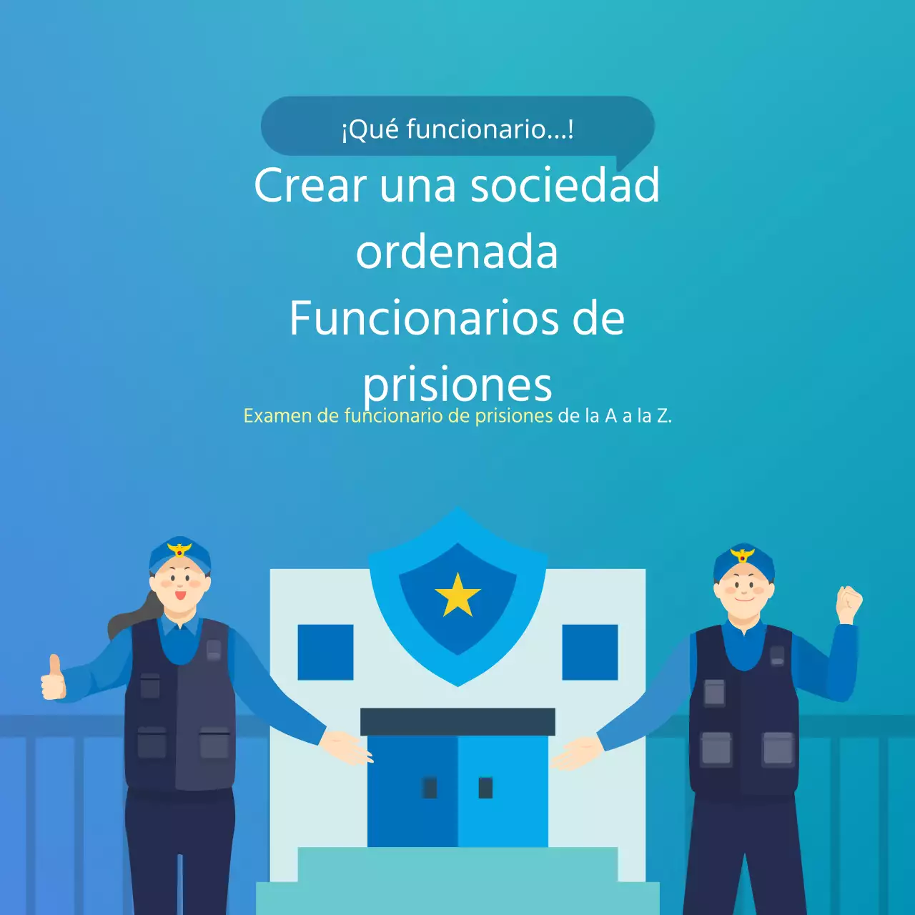 Acerca de los funcionarios de prisiones vestidos de azul