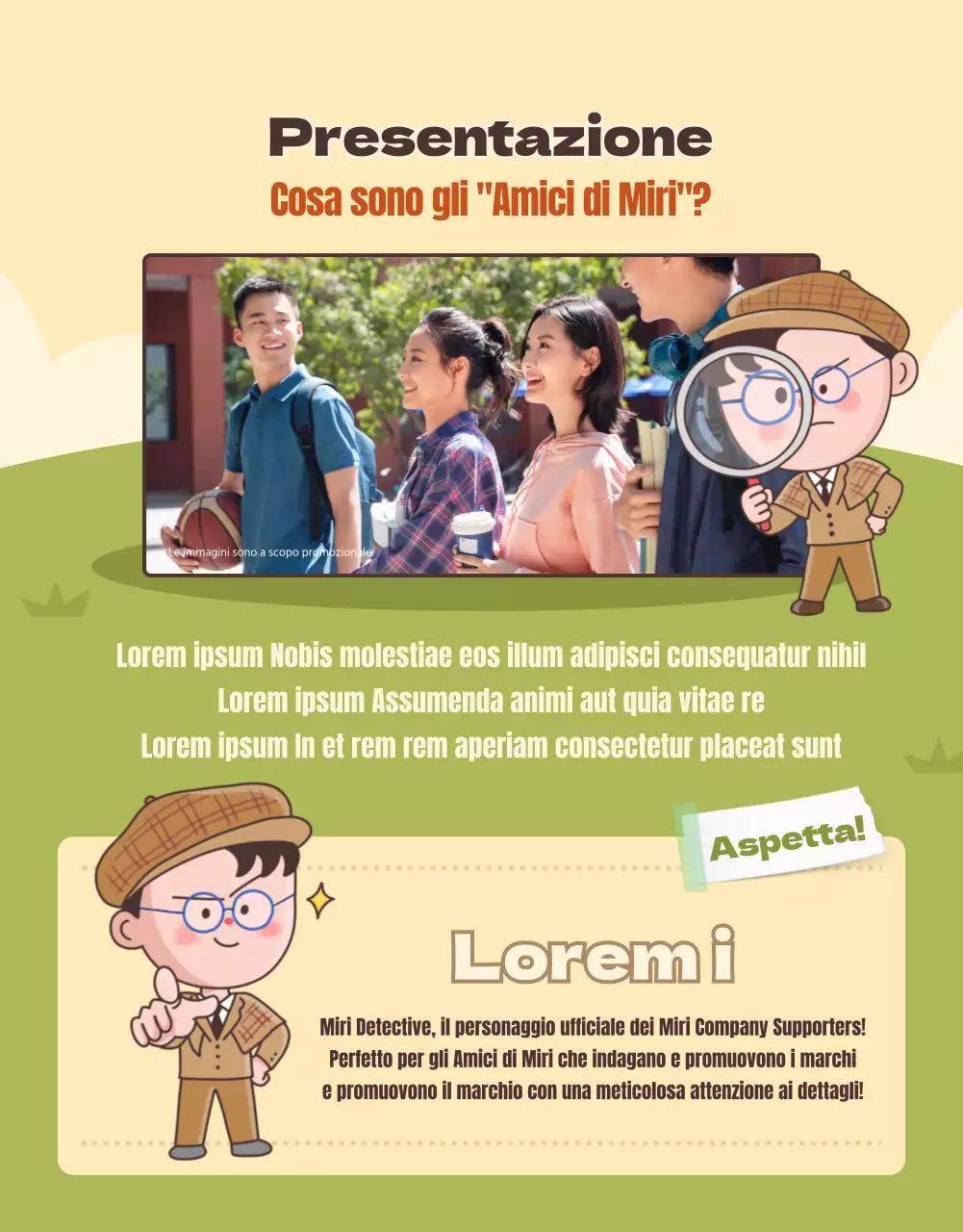 Il lancio dei simpatici sostenitori MyriFriends marroni e gialli