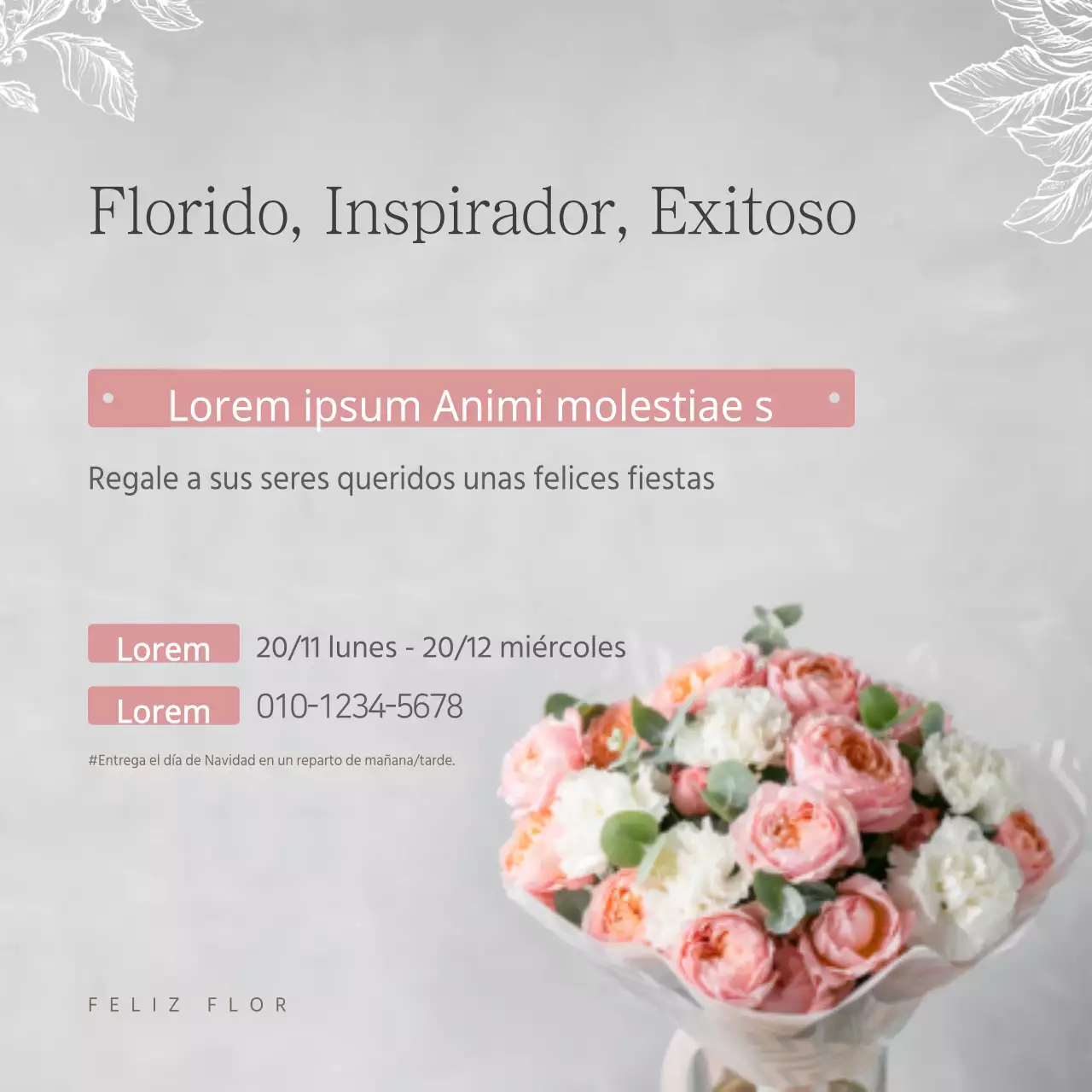 Florido, Inspirador, Exitoso