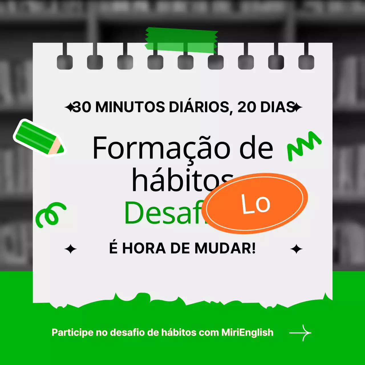 Desafio de criação de hábitos com o conceito de bloco de notas verde e laranja
