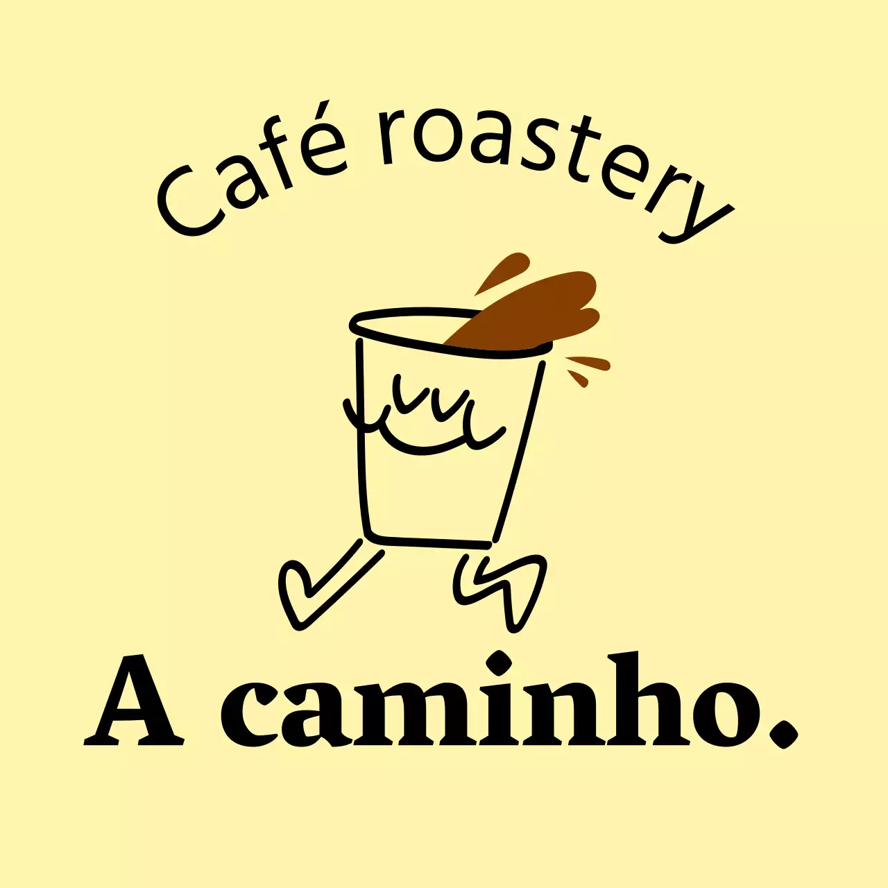 Sinalética de loja calorosa e acolhedora em amarelo claro e preto com texto relacionado com o café e ilustrações de personagens em forma de café.