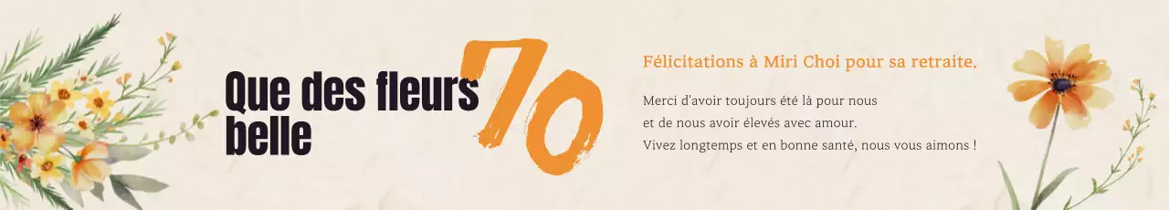 Célébration du soixante-dixième anniversaire de mes parents avec une touche calligraphique et des fleurs jaunes à l'aquarelle.