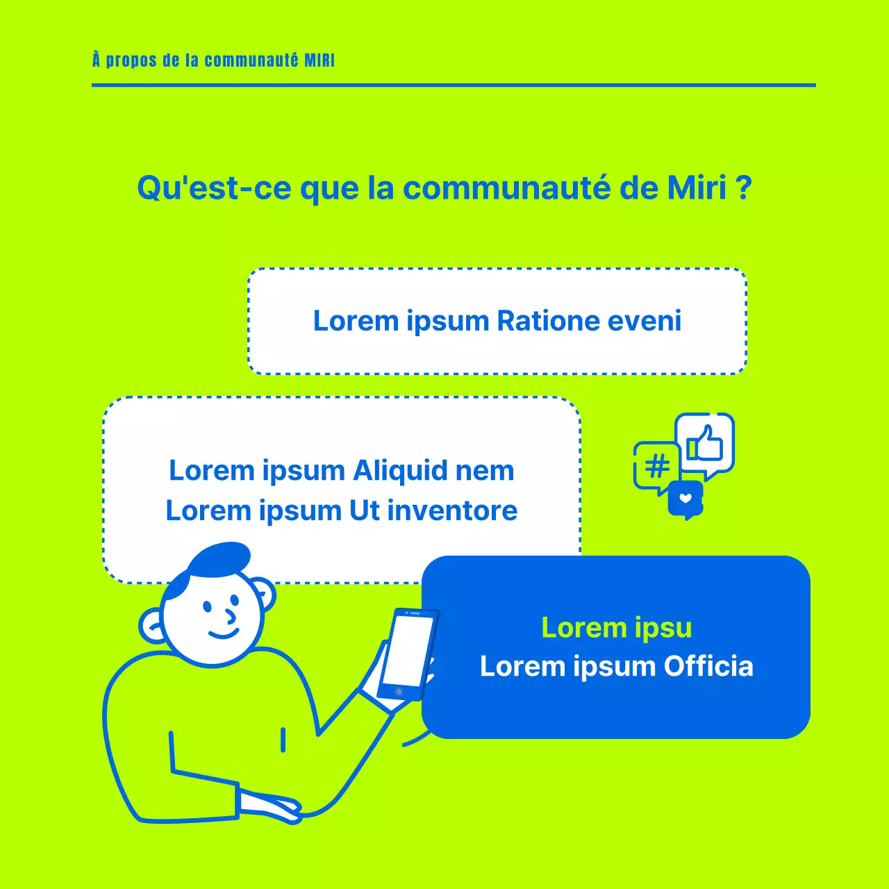 Promouvoir une communauté minimaliste dans les fluorescents et les bleus