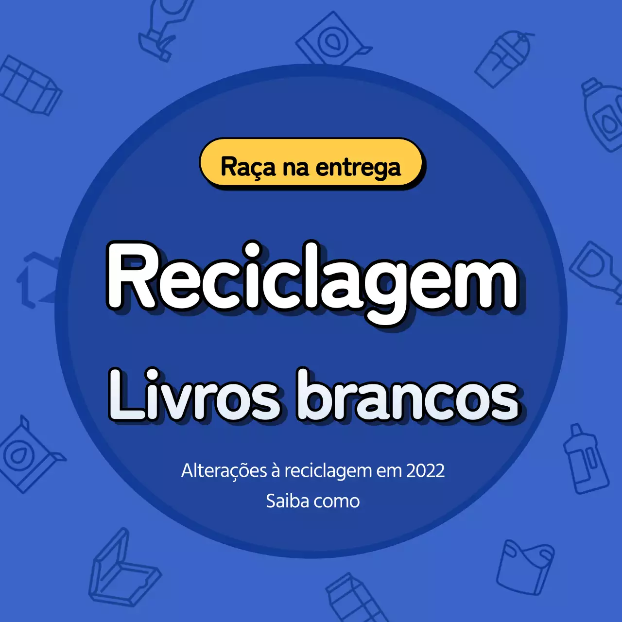 Um guia simples para a reciclagem no azul