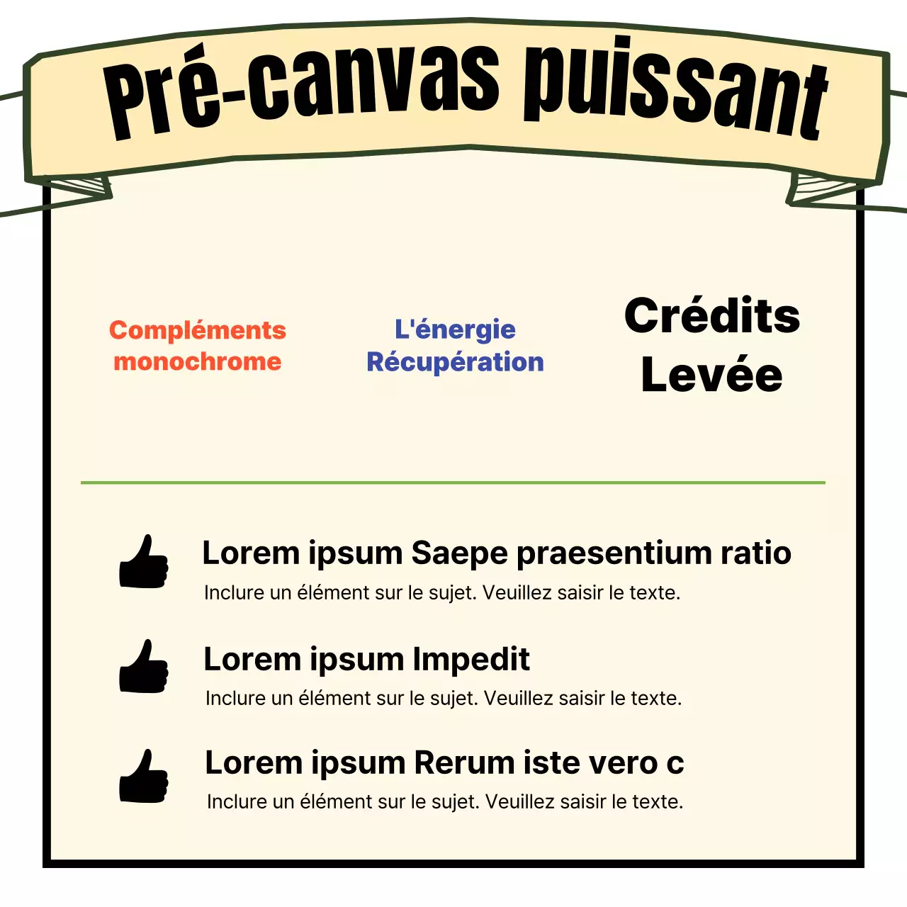 Le pouvoir du pré-canvas, mis en évidence par les bannières au ruban jaune