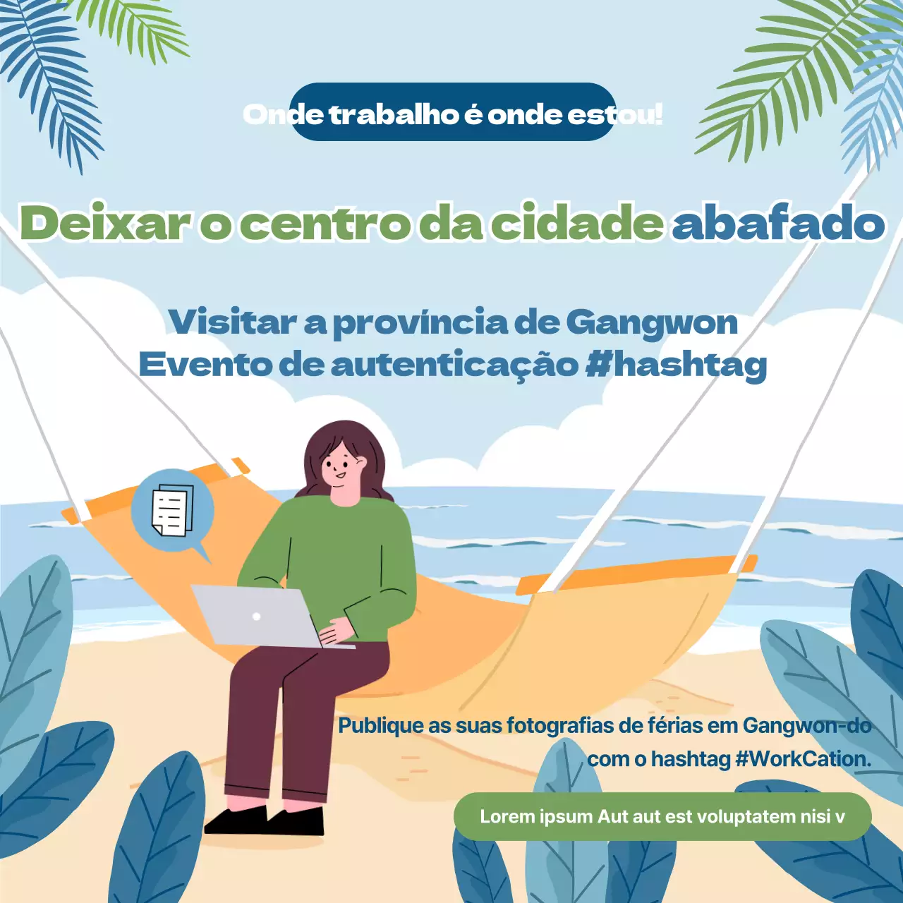 workcation by the sea hashtag eventos redes sociais