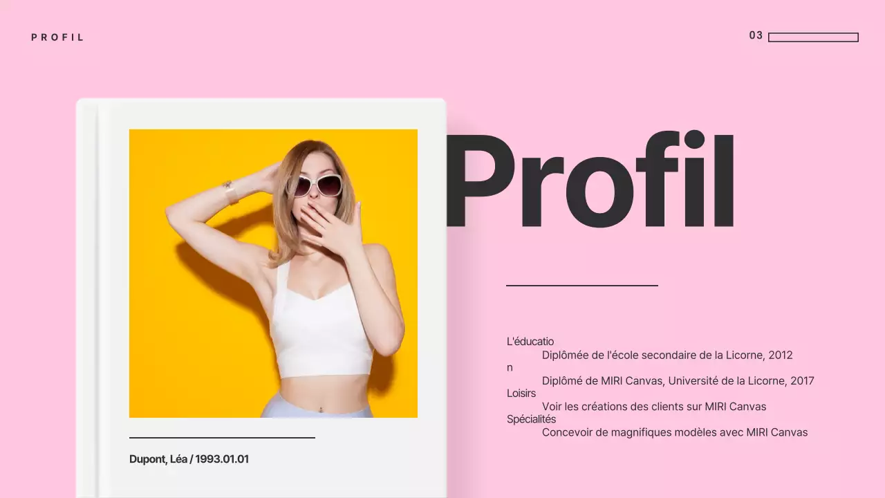 Des présentations uniques