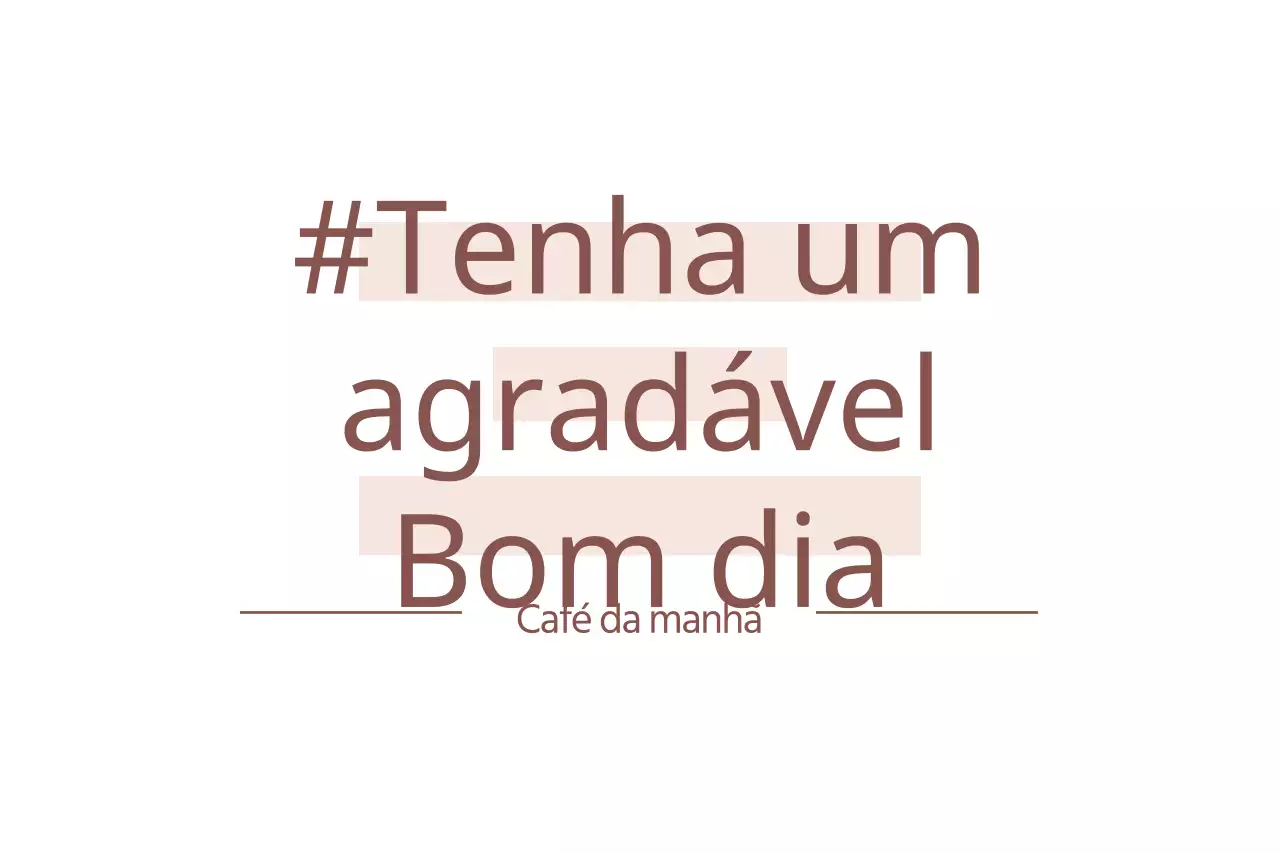 Bom dia