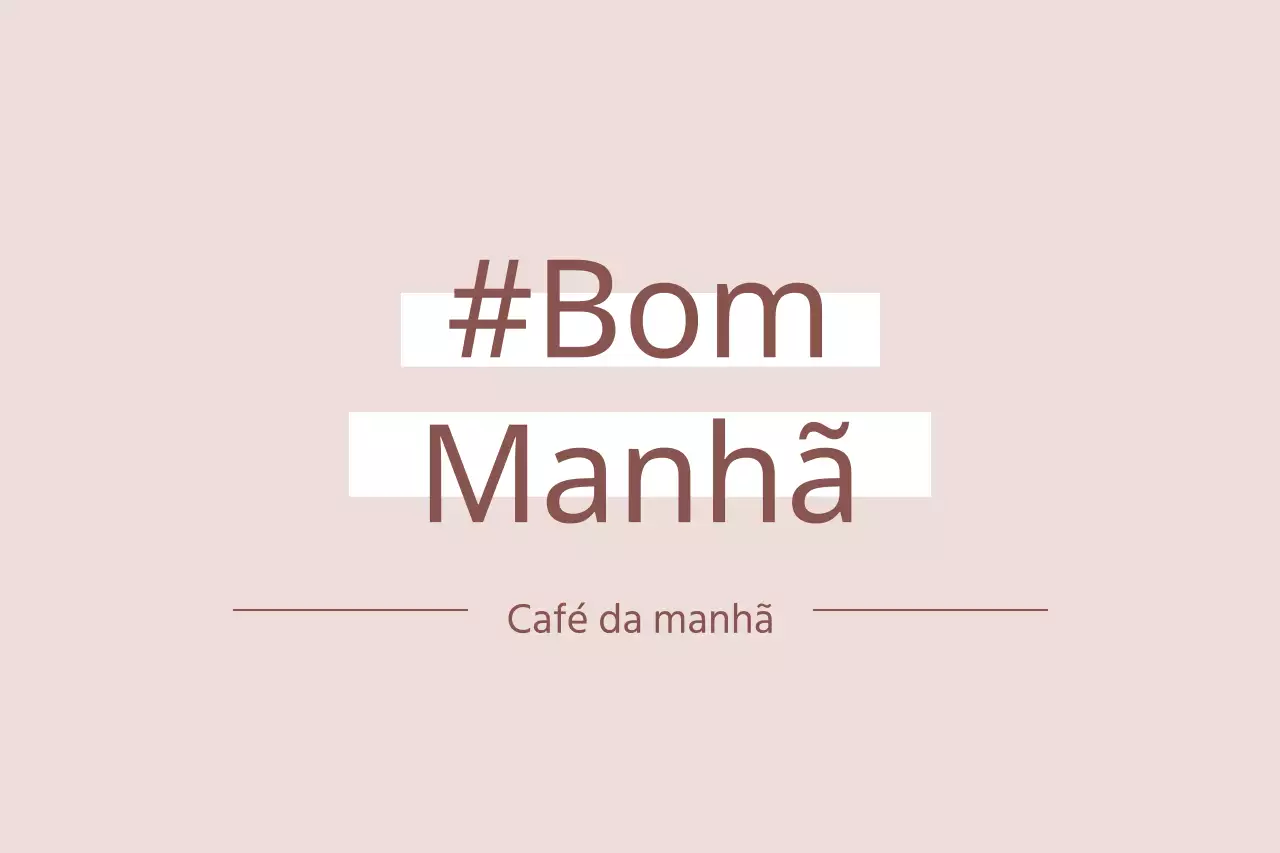 Bom dia