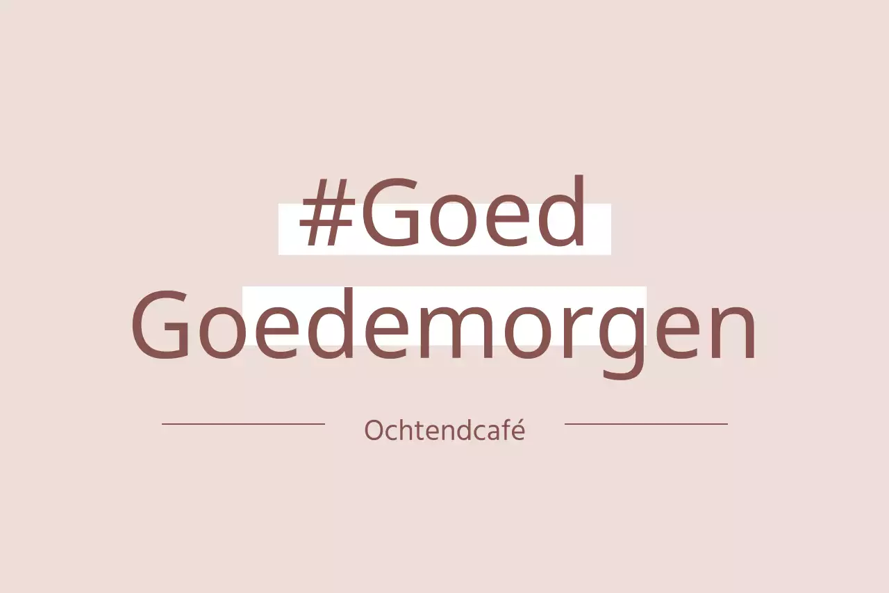 Goedemorgen