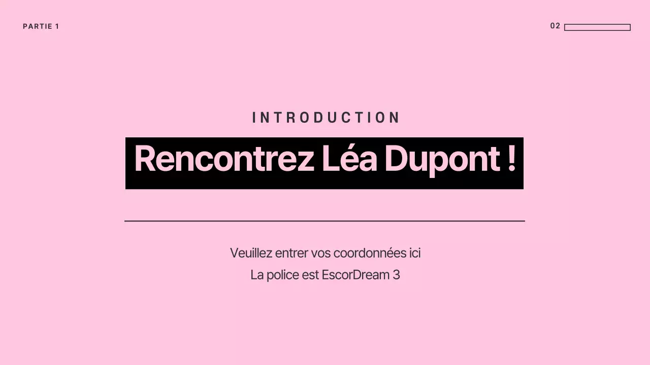 Des présentations uniques