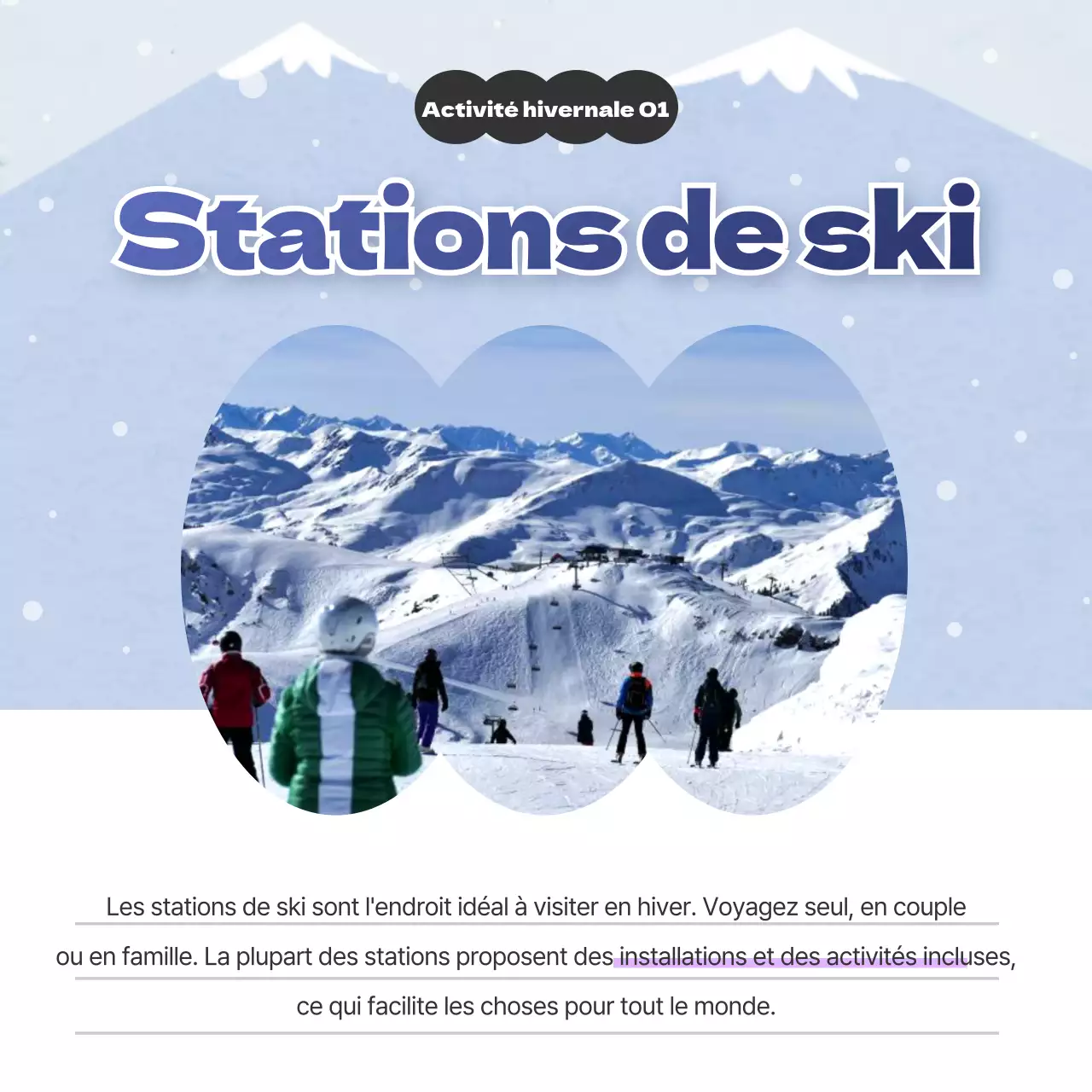 Présentation des destinations hivernales bleu ciel et violet