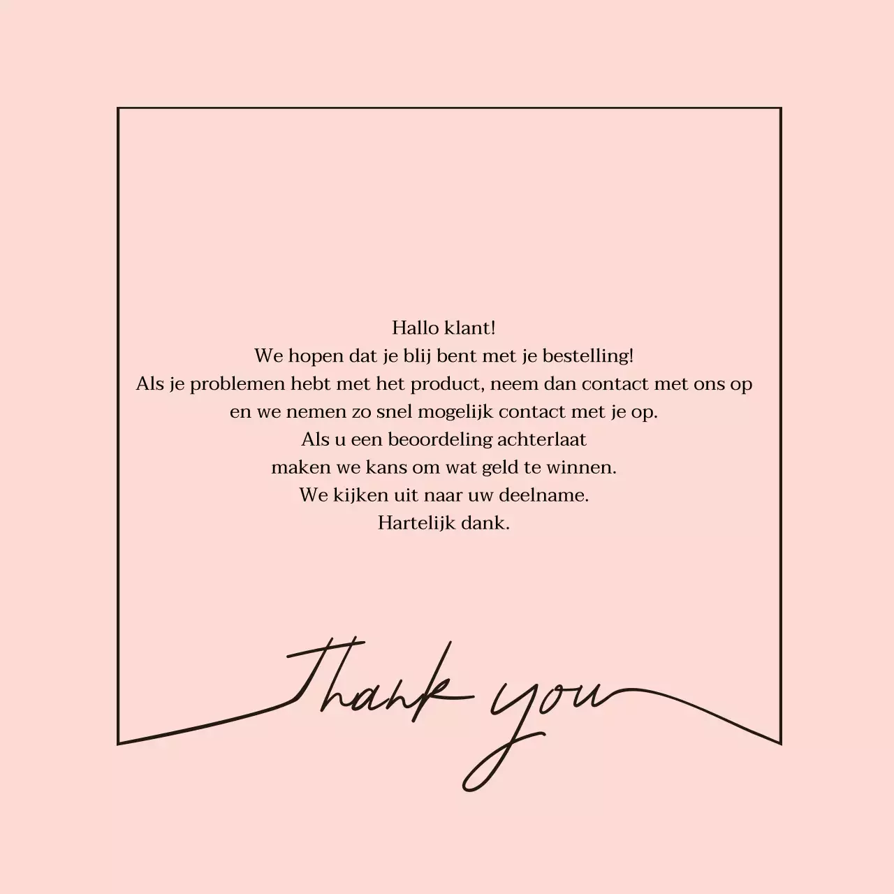 Eenvoudig en emotioneel handgeschreven frame concept bedankbriefje levering
