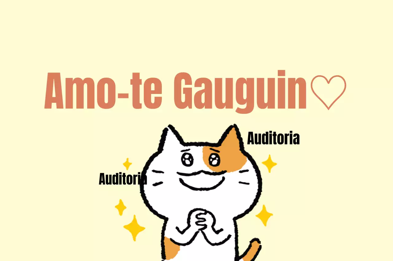 Amo-te, Gauguin.