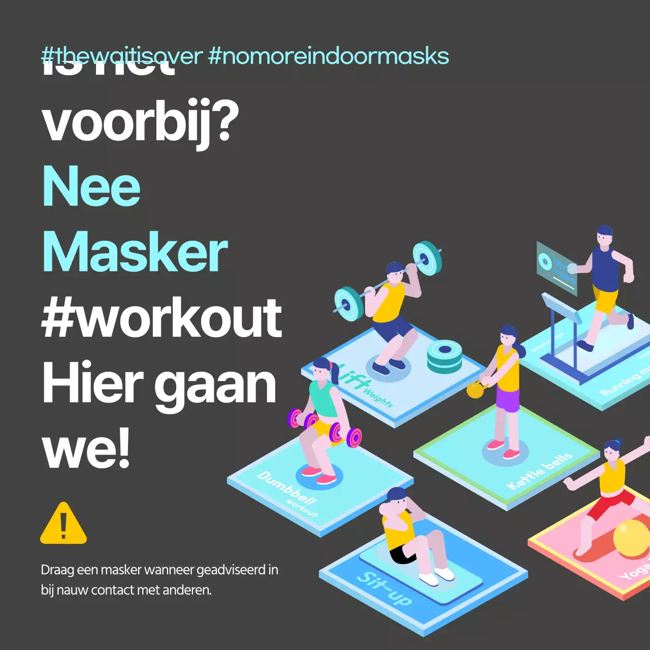 Een kleurrijk, muntachtig thema voor de maskerverwijderingsaankondiging in de sportschool