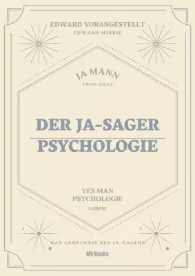 Die beige-graue Psychologie der Ja-Sager