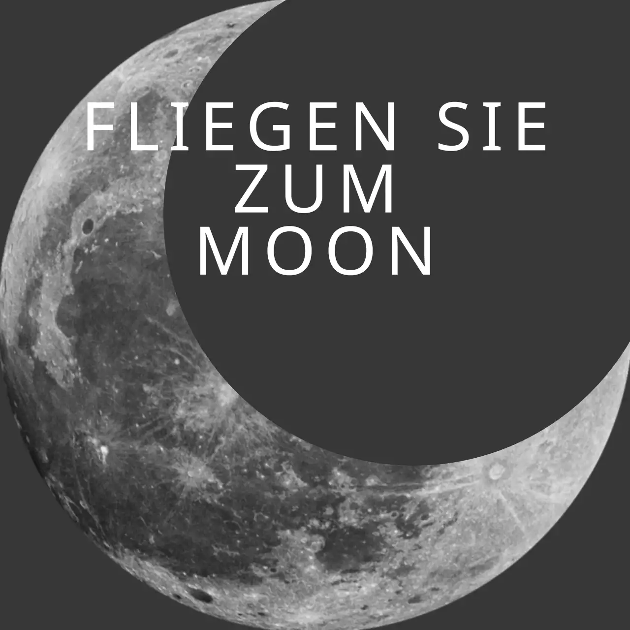Flieg zum Mond