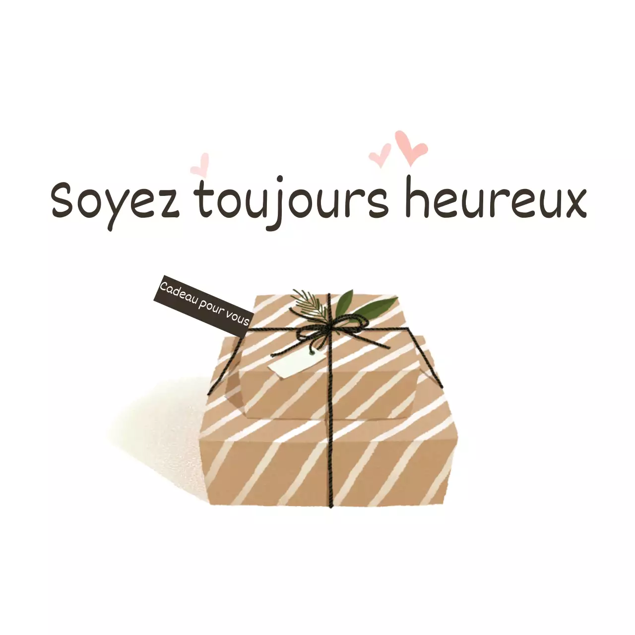 Soyez heureux