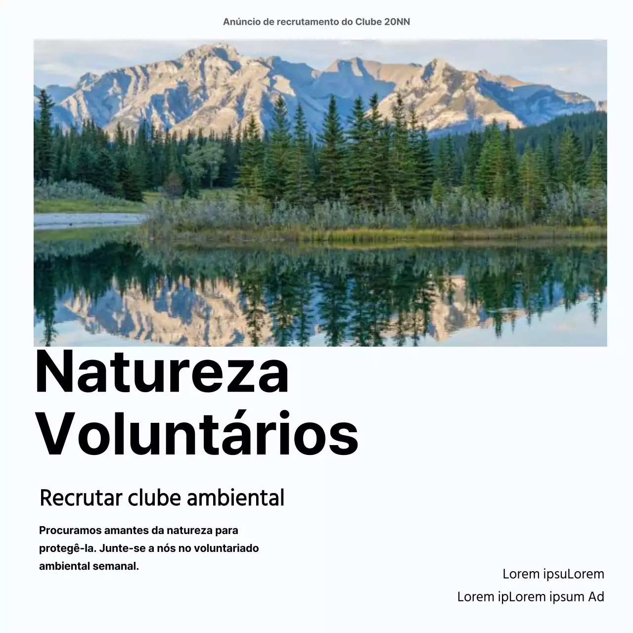 Recrutar um clube de voluntariado ambiental com fotografias de natureza limpa