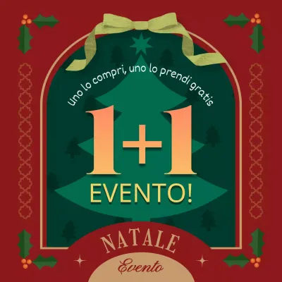 Un'offerta natalizia "compri uno e prendi uno" in verde e rosso a contrasto