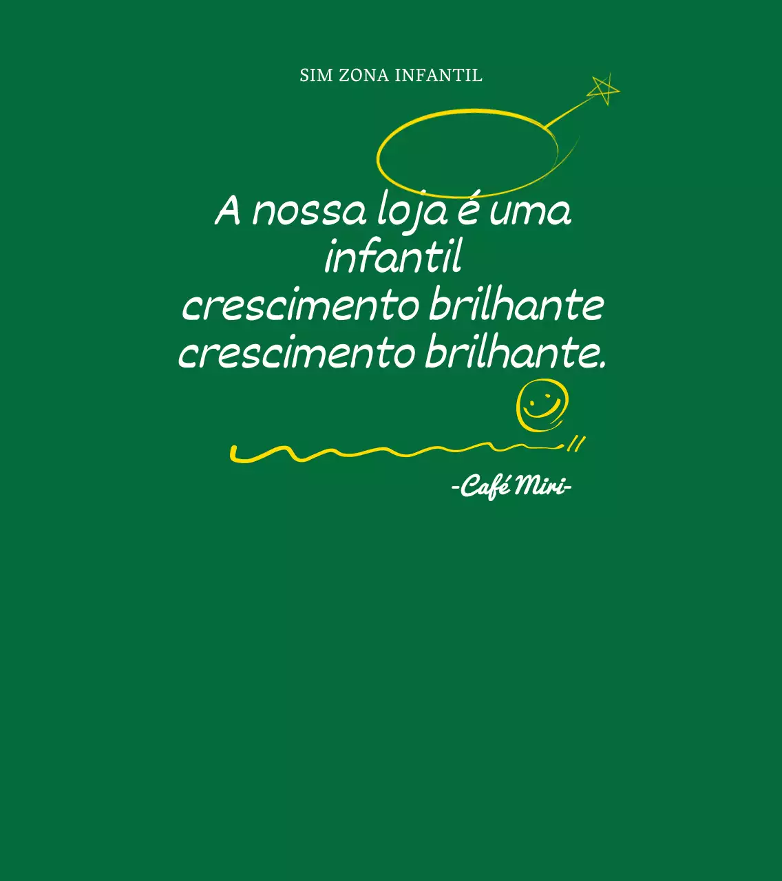 Estilo caligráfico giro em verde e branco Campanha Yeskizone