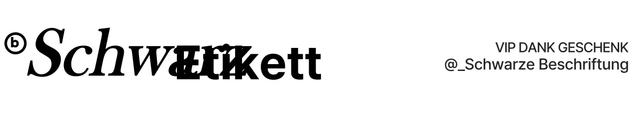 Einfache, emotionale Schriftkombination in Schwarz Für VIP-Geschenke im Logostil